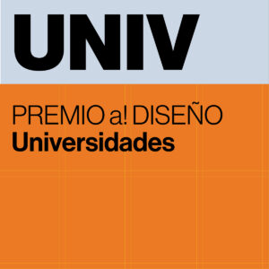 Premio a! Diseño UNIVERSIDADES